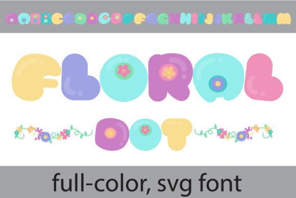 Floral Dot: A Playful Color Font for Creative Projects