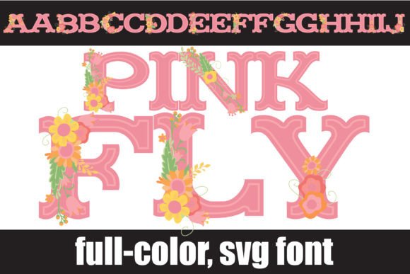 Meet Pinkfly: The Floral Serif Font That Blooms With Color